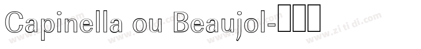 Capinella ou Beaujol字体转换